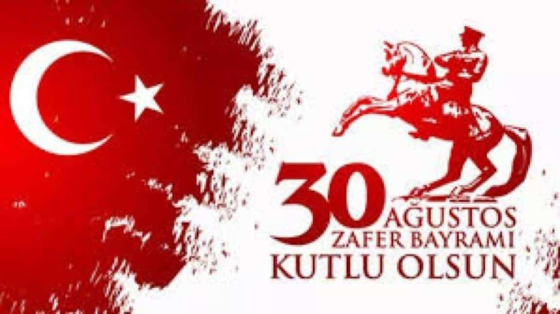 30 Ağustos Zafer Bayramı kutlu olsun.