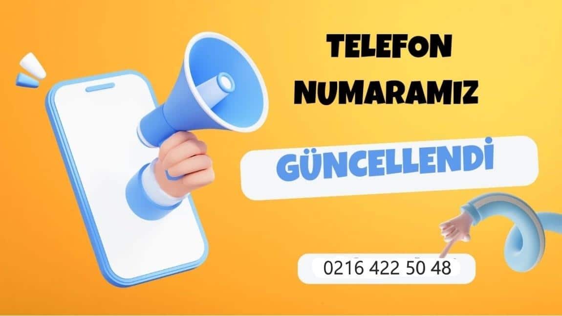 TELEFON NUMARAMIZ GÜNCELLENDİ!